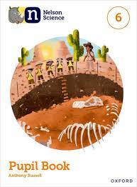 SCI: NELSON SCIENCE PUPIL BOOK 6