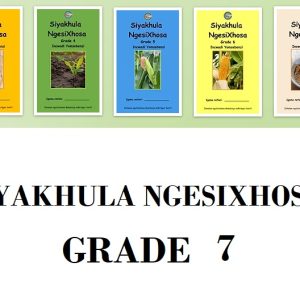 SIYAKHULA NGESIXHOSA GRADE 7