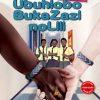 UBUHLOBO BUKAZAZI NOLILI