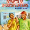 SOWETO SE SPOOKSPEURDERS