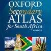 OXFORD SECONDARY ATLAS FOR SOUTH AFRICA (REVISED) CAPS