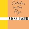 CATCHER IN THE RYE
