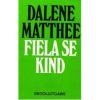 FIELA SE KIND  (SKOOLUITGAWE)