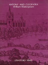 ANTONY AND CLEOPATRA (STRATFORD SERIES)