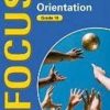 LO: FOCUS LIFE ORIENTATION GRADE 10 LEARNER'S BOOK