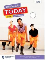 CREATIVE ARTS TODAY GRADE 9 LEARNER'S BOOK