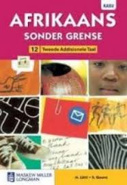 AFRIKAANS SONDER GRENSE TWEEDE ADDISIONELE TAAL GRAAD 12 LEERDERBOEK