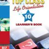TOP CLASS LIFE ORIENTATION GRADE 10 LEARNER'S BOOK