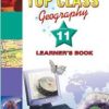 TOP CLASS GEOGRAPHY GRADE 11 LEARNER'S BOOK