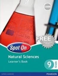 SPOT ON NATURAL  SCIENCES GRADE 9 LEARNER'S BOOK