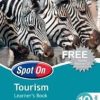 SPOT ON TOURISM GRADE 10 LEARNER BOOK