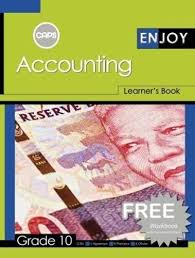 ENJOY ACCOUNTING GRADE 10 LEARNERS' BOOK & FREE WORKBOOK
