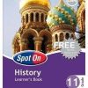 SPOT ON HISTORY GRADE 11 LEARNERS' BOOK