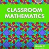 CLASSROOM MATHEMATICS GRADE 9 LEARNER'S BOOK (CAPS ALIGNED)