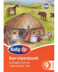 KOLLIG OP AFRIKAANS EERSTE ADDISIONELE TAAL 
GRAAD 9 LEESBOEK