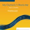 MY OUMA IS 'N ROCKSTER WERKBOEK