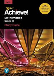 X-KIT ACHIEVE! MATHS GR 11 STUDY GUIDE 2/E