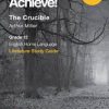 X-KIT ACHIEVE! LITERATURE STUDY GUIDE THE CRUCIBLE