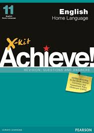 X-KIT ACHIEVE! GR 11 ENGLISH HL STUDY GUIDE