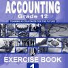 NEW GENERATION ACCOUNTING GRADE 12 EXERCISE BOOK
