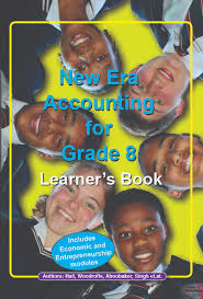 NEW ERA ACCOUNTING GRADE 8 LEARNER BOOK