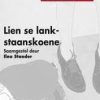 STUDIEWERKGIDS: LIEN SE LANKSTAANSKOENE GR. 12 EAT (NOVEL)