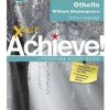 X-KIT ACHIEVE! LITERATURE STUDY GUIDE OTHELLO