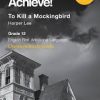 X-KIT ACHIEVE! LITERATURE STUDY GUIDE TO KILL A MOCKINGBIRD