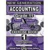 NEW GENERATION ACCOUNTING GRADE 11 EXERCISE BOOK
