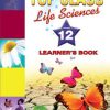 TOP CLASS LIFE SCIENCES GRADE 12 LEARNER'S BOOK