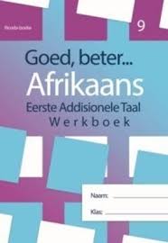 GOED, BETER AFRIKAANS EAT WERKBOEK GR 9 (2022 WEERGAWE)