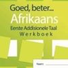 GOED, BETER AFRIKAANS EAT WERKBOEK GR 10 (2022 UITGAWE)
