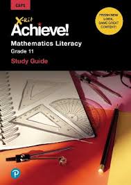 X-KIT ACHIEVE! MATHEMATICAL LITERACY GR 11 STUDY GUIDE