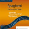 SPAGHETTI TUSSEN JOU TONE WERKBOEK