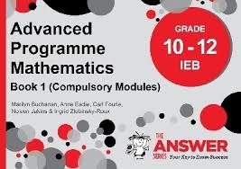 ANS SERIES AP MATHS (IEB) BOOK 1 (COMPULSORY)