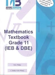 MINDBOURNE MATHS TEXTBOOK IEB/DBE GR 11