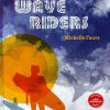 WAVE RIDERS